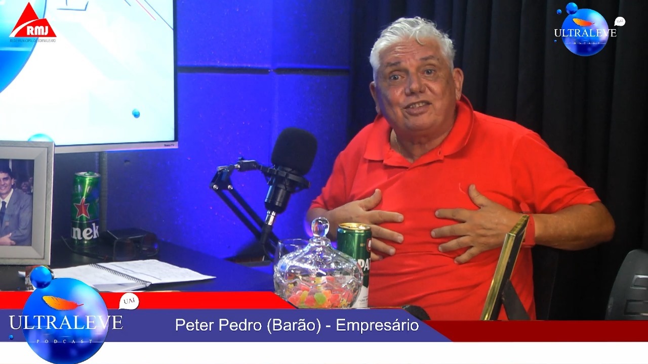 As preferidas do Barão: Peter Pedro é o convidado dessa semana no UltraLeve podcast